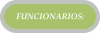 FUNCIONARIOS: